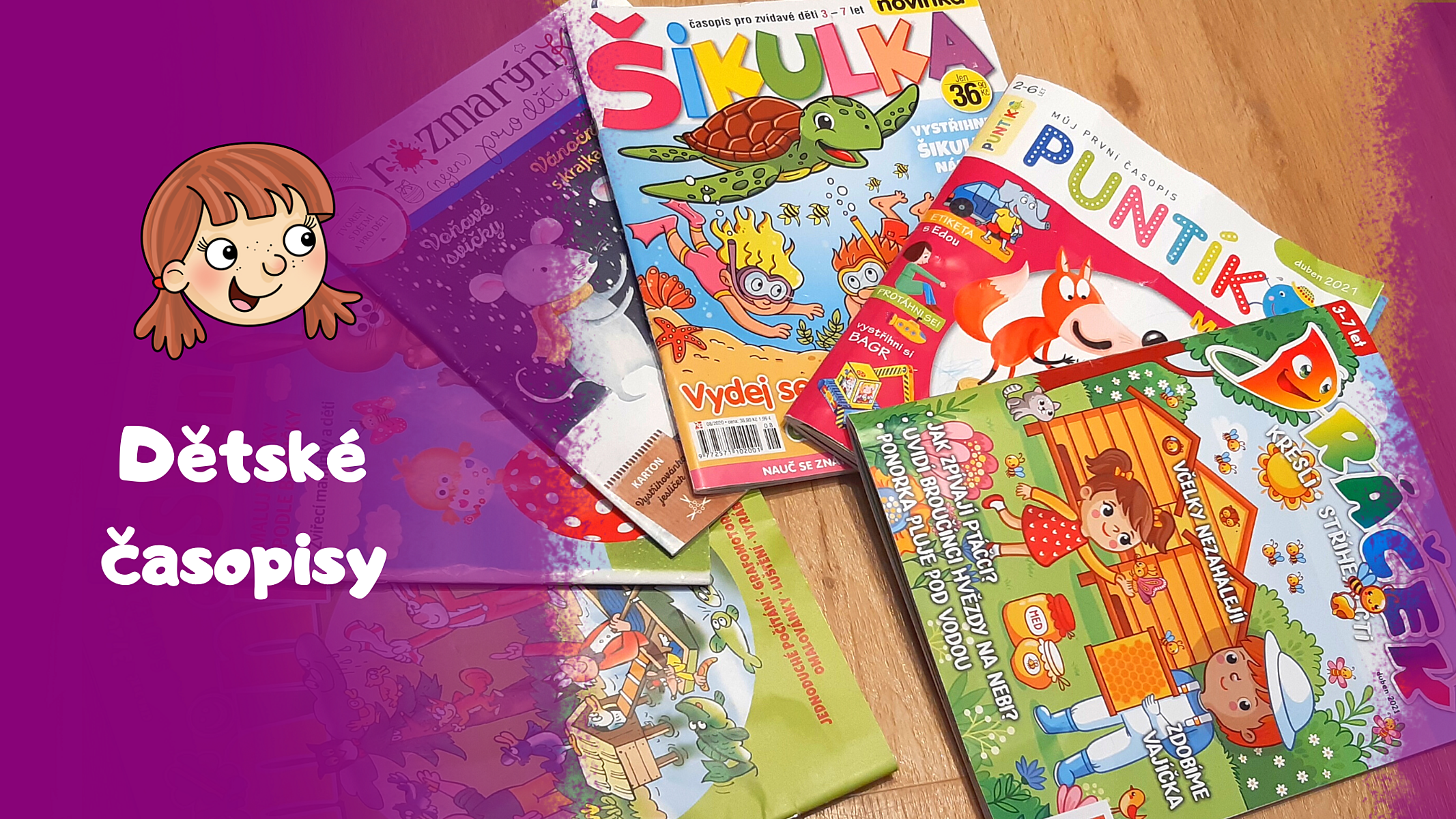 8 časopisů, které rozvíjejí dětskou kreativitu a čtenářskou gramotnost