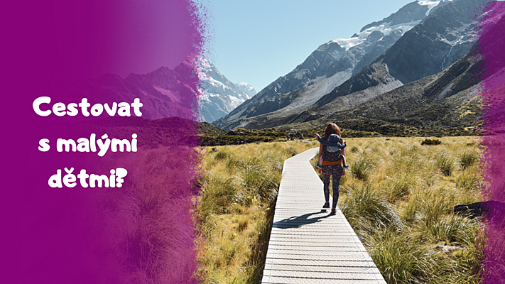 Zeptali jsme se maminek: „Cestovat s malými dětmi - ANO, či NE?“