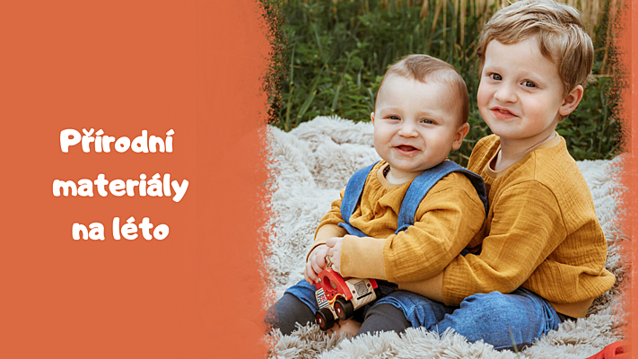 V čem si vaše děti budou v létě pohodlně hrát?