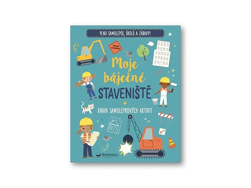 Moji báječné staveniště Kniha samolepkových aktivit